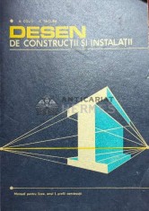 Desen de constructii si instalatii - 1974 - A. Coliu ($O13) foto