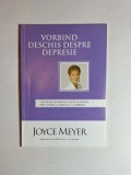 Vorbind deschis despre depresie &ndash; Aut. Joyce Meyer, Ed. Alfa Omega, 2012