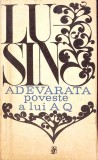 Adevarata Poveste a lui AQ - Lu Sin, 1972, Univers, Romana, Roman, Beletristica
