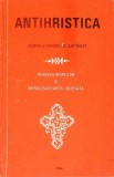ANTIHRISTICA. SEMNELE VENIRII LUI ANTIHRIST. INVIEREA MORTILOR SI INFRICOSATOAREA JUDECATA-CUVANT INAINTE, -278914