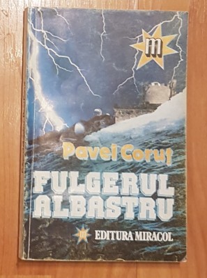 Fulgerul albastru de Pavel Corut foto