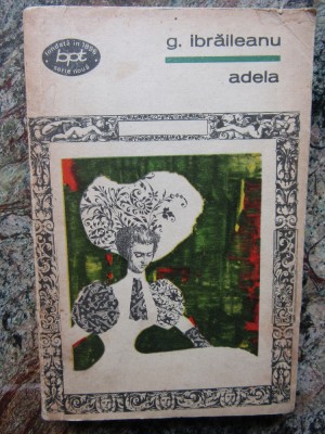 G. Ibraileanu - Adela foto