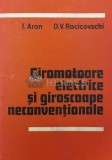 Giromotoare electrice si giroscoape neconventionale - 1986 - I. Aron ($R94), Tehnica