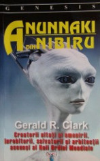 Gerald R. Clark - Anunnaki din Nibiru foto