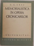 Memorialistica in opera cronicarilor &ndash; G. G. Ursu