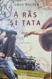 A ras si tata- Remus Boldea