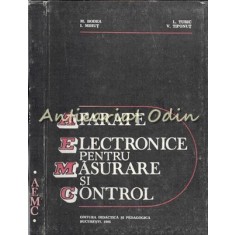 Aparate Electronice Pentru Masurare Si Control - Mircea Bodea, Ioan Mihut