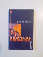 DRAPELUL ENGLEZ de IMRE KERTESZ , 2004