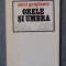 Aurel Gurghianu - Orele și umbra