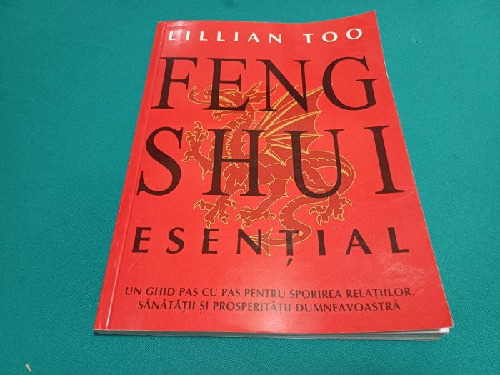 FENG SHUI ESENȚIAL / LILLIAN TOO / 2004 *3