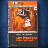 Cumpara ieftin UN MARTOR INCOMOD - COSMA BRASOVEANU - SFINX