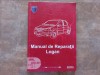 Manual de Reparatii Logan, volumul 1