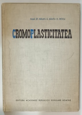 CROMOPLASTICITATEA de ST. BALAN ....V. PETCU , 1963 foto