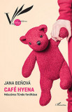 Caf&eacute; Hyena - (Elk&iacute;s&eacute;r&eacute;si tervezet) - Jana Benov&aacute;