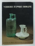 VERRERIE D'EPOQUE ROMAINE , 1985