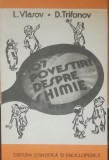 107 Povestiri Despre Chimie - L. Vlasov, D. Trifonov, 1985, 248 Pagini, Stare Buna