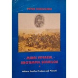 Petre Dragomir - Mihai viteazul - Anotimpul soimilor, vol. 1 (Editia: 2001)