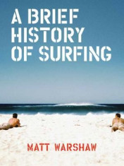 A Brief History of Surfing foto