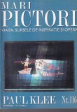 Mari pictori. Viata, sursele de inspiratie si opera. Paul Klee, nr. 116