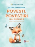 Povesti povestiri. Lecturi suplimentare (Ion Creanga), Lizuka Educativ