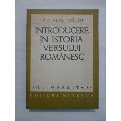 INTRODUCERE IN ISTORIA VERSULUI ROMANESC - LADISLAU GALDI