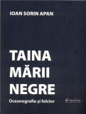 Taina Marii Negre | Ioan Sorin Apan, Creative Publishing