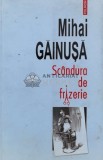 Scandura de frizerie - Mihai Gainusa (J53), Polirom