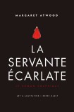 La Servante ecarlate - Le Roman graphique | Margaret Atwood, Renee Nault, Michele Albaret-Maatsch, Robert Laffont