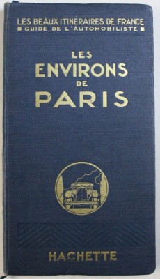 LES ENVIRONS DE PARIS par LUCIEN LHEREUX , 1929 foto