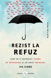 Cumpara ieftin Rezist la refuz, Amaltea