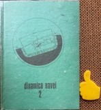 Mecanica si constructia navei vol. 2 Dinamica navei Ing. Viorel Maier