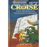 Crois&eacute; 1500 mots - POUR L&#039;APPRENTISSAGE DE LA LANGUE FRANCAISE