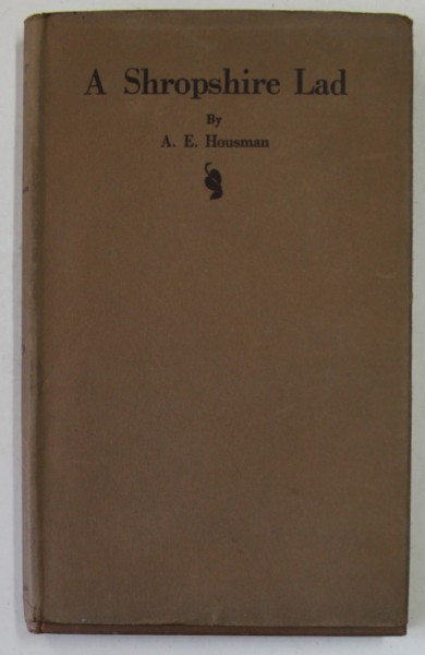 A SHROPSHIRE LAD by A.E. HOUSMAN , 1933