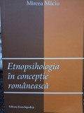 Mircea Maciu - Etnopsihologia in conceptie romaneasca (Editia: 2008)