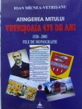 ATINGEREA MITULUI VETRISOAIA 475 DE ANI 1528-2003. FILE DE MONOGRAFIE-IOAN MICNEA-VETRISANU-230632