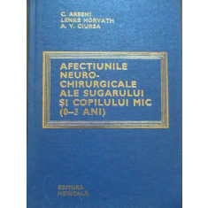 Afectiuni Neuro-chirurgicale Ale Sugarului Si Copilului Mic(0 - C. Arseni Lenke Horvath A. V. Ciurea