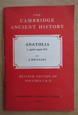 James Mellaart - Anatolia c. 4000-2300 B.C. foto