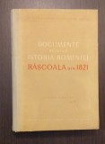 DOCUMENTE PRIVIND ISTORIA ROMANIEI - RASCOALA DIN 1821 - IZVOARE NARATIVE VOL. V