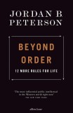 Beyond Order | Jordan B. Peterson, Penguin Books Ltd