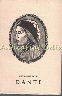 Dante Alighieri - Alexandru Balaci