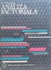 Analiza Factoriala, Ion Marinescu, 1984, Editura Stiintifica si Enciclopedica, 279 pagini, Constructii, Coperta Cartonata, Stare Foarte Buna