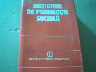 DICTIONAR DE PSIHOLOGIE SOCIALA ( 1981 ) foto