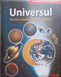 Universul: Sisteme Stelare, Planete, Galaxii - Translatto, Aventura Cunoasterii, NGV, 96 Pagini, Coperta Cartonata