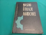 MAȘINI ȘI UTILAJE AGRICOLE * &Icirc;NTREȚINEREA TRACTOARELOR, ETC * 1969 * 4 2 8