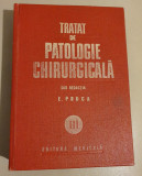 TRATAT DE PATOLOGIE CHIRURGICALA - E. Proca (vol. III - ORTOPEDIA )