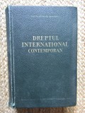 Grigore Geamanu - Dreptul international contemporan (1965)