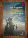 Cei care mor si cei care vor muri- Cornel George Popa