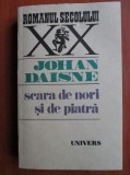 Johan Daisne - Scara de nori si de piatra