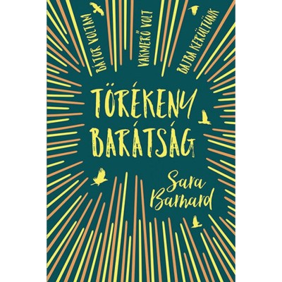 T&amp;ouml;r&amp;eacute;keny bar&amp;aacute;ts&amp;aacute;g - Sara Barnard foto