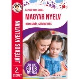 Magyar nyelv 2. oszt&aacute;ly - J&aacute;t&eacute;kos nyelvtan - Helyes&iacute;r&aacute;s, sz&ouml;veg&eacute;rt&eacute;s - Gazs&oacute;n&eacute; Nagy Andrea